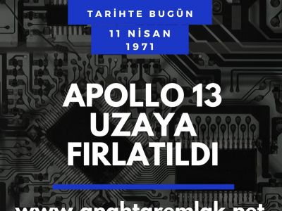 11 Nisan 1971 APOLLO 13 Uzaya fırlatıldı...